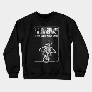 Asking For A Friend Crewneck Sweatshirt